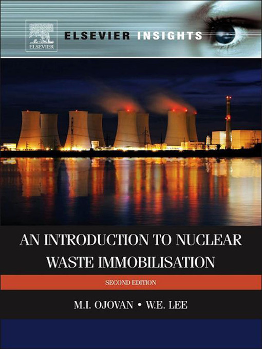 Upplýsingar um An Introduction to Nuclear Waste Immobilisation eftir Michael I. Ojovan - Biðlisti